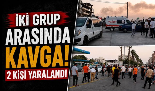 İki Grup Arasında Kavga: 2 Kişi Yaralandı