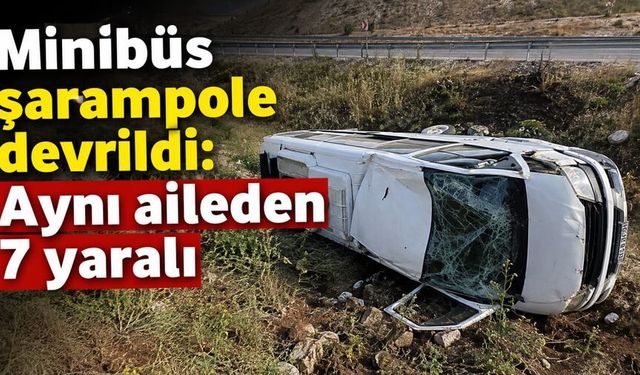 Minibüs şarampole devrildi: Aynı aileden 7 yaralı