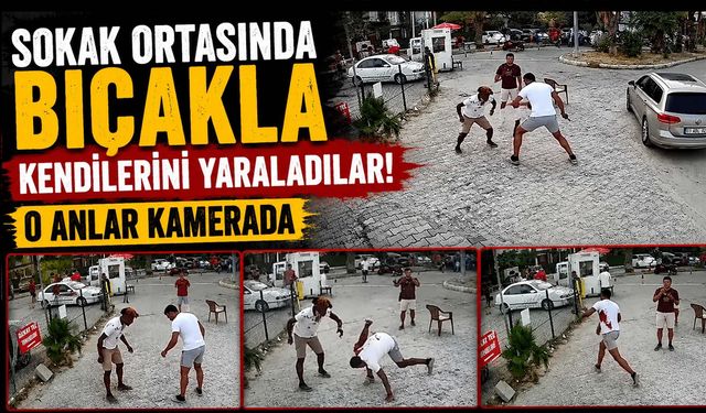 Sokak Ortasında Bıçakla Kendilerini Yaraladılar: O Anlar Kamerada