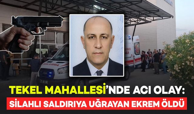 Tekel Mahallesi'nde Silahlı Saldırıya Uğrayan Şahıs Hayatını Kaybetti