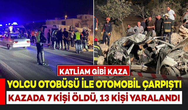 Katliam gibi kaza: Yolcu otobüsü ile otomobil çarpıştı, 7 ölü 13 yaralı