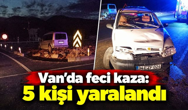 Van’da feci kaza: 5 kişi yaralandı