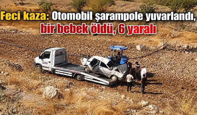 Feci kaza: Otomobil şarampole yuvarlandı, bir bebek öldü, 6 yaralı