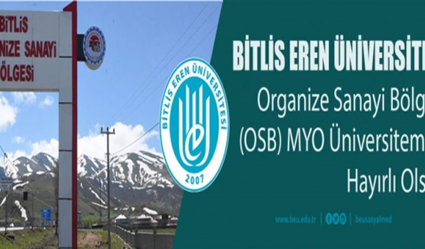 Bitlis Eren Üniversitesi OSB MYO kuruldu