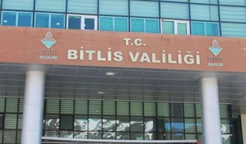 Bitlis'te gösteri, yürüyüş ve etkinlikler 4 gün süreyle yasaklandı