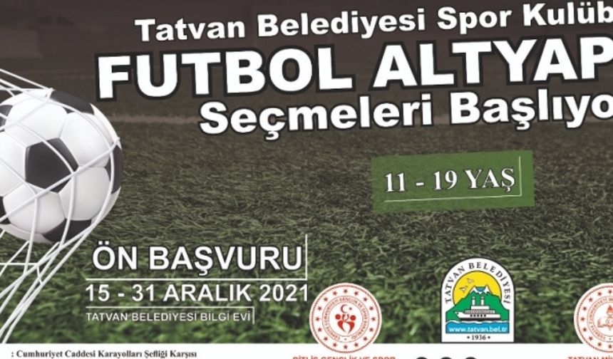 Tatvan Belediyesi Futbol Takımı'nda Altyapı Şeçmeleri Başlıyor