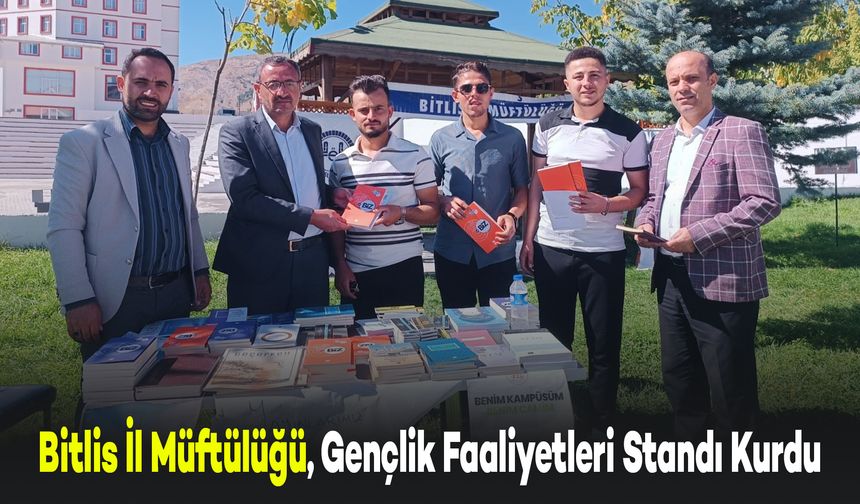 Bitlis İl Müftülüğü, Eren Üniversitesi'nde Gençlik Faaliyetleri Standı Kurdu