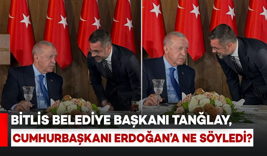 Belediye Başkanı Tanğlay, Cumhurbaşkanı Erdoğan'a Ne Söyledi?
