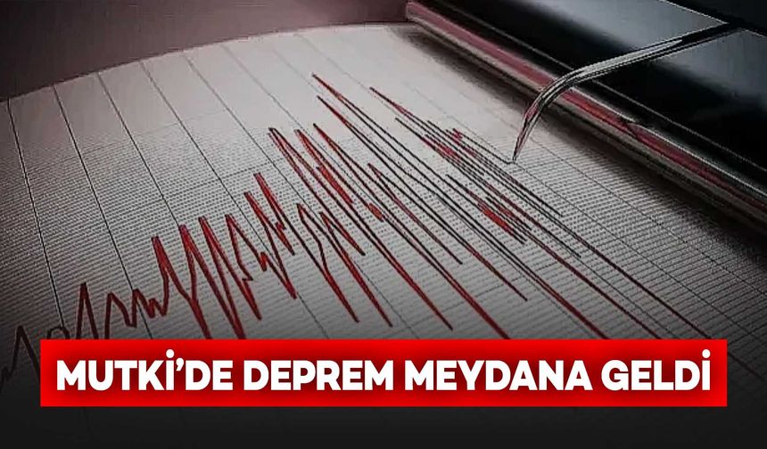 Bitlis Mutki’de Deprem Meydana Geldi