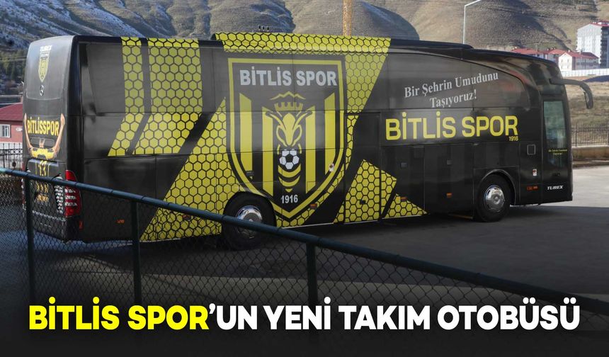 Bitlis Spor’a Büyük Destek: Takıma Yeni Otobüs Tahsis Edildi