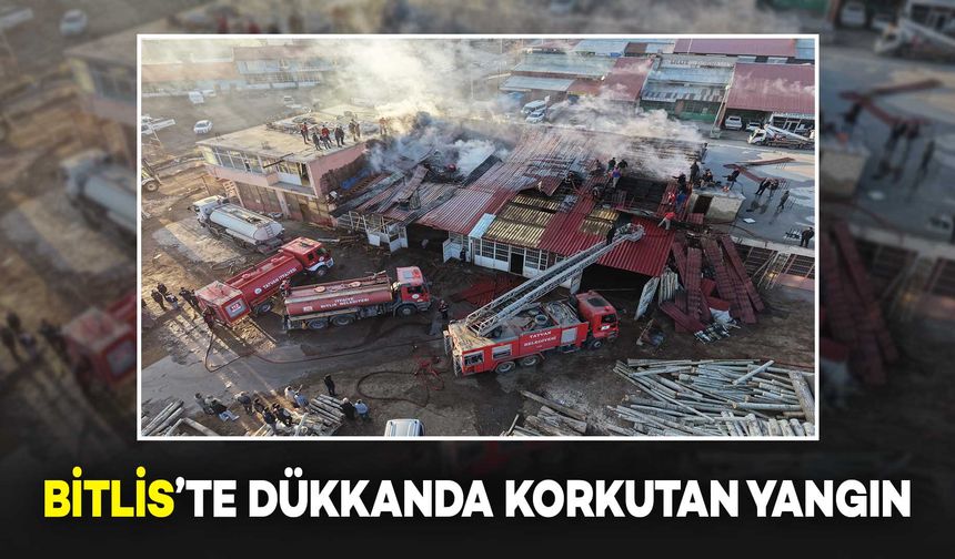 Bitlis'te Kereste Dükkanında Yangın Çıktı