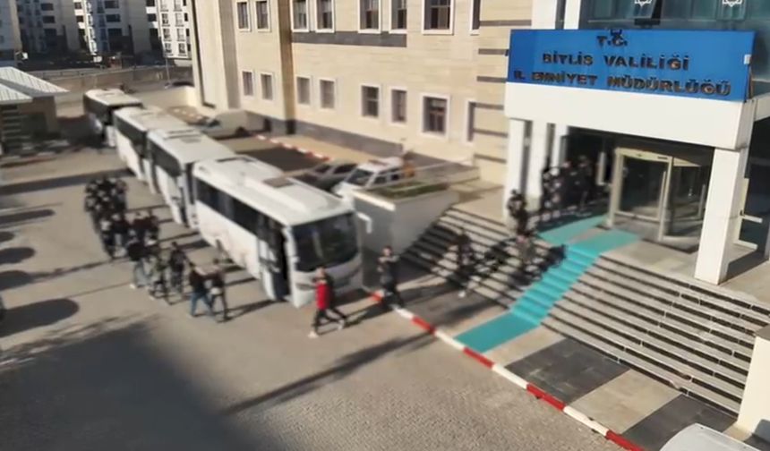 Bitlis merkezli operasyonda gözaltına alınan 62 şüpheliden 46’sı tutuklandı