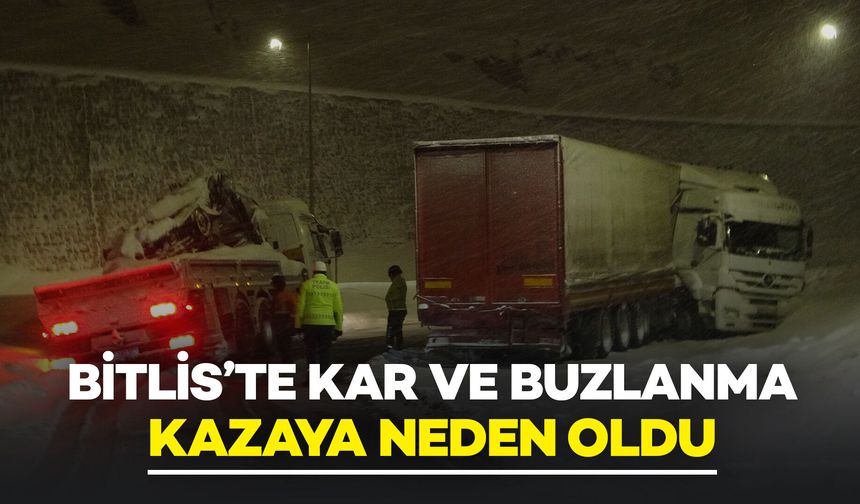 Bitlis’te Kaza Yapan Tır İçin Gelen Çekici de Kaza Yaptı