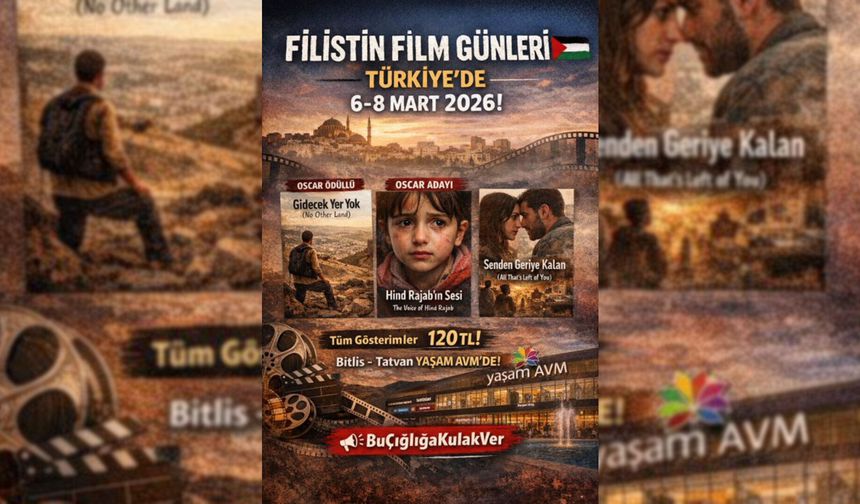 Filistin Film Günleri 6-8 Mart'ta Bitlis'te Sinemalarda