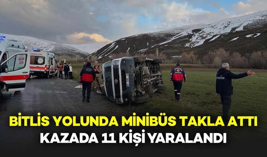 Bitlis-Van Yolunda Kontrolden Çıkan Minibüs Takla Attı: 11 Yaralı