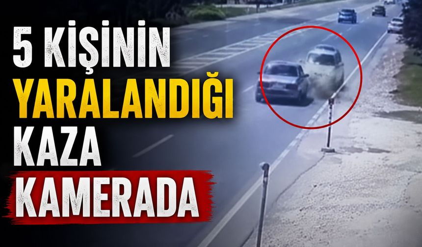 5 Kişinin Yaralandığı Kaza Kamerada