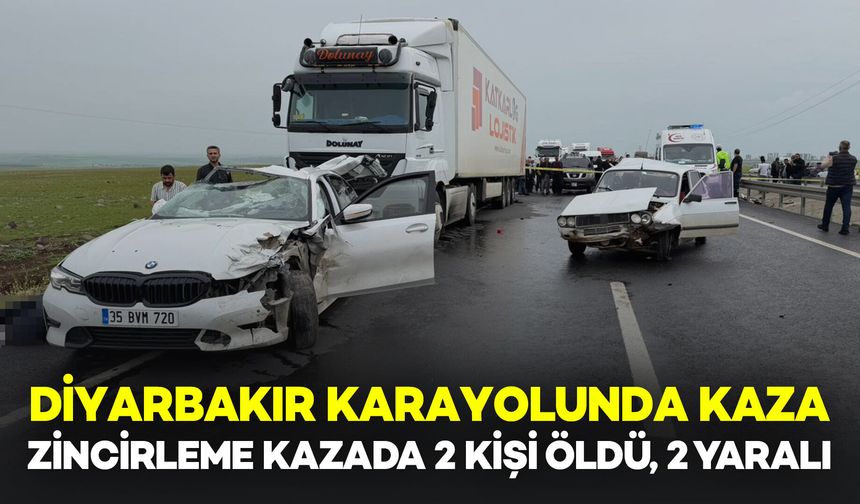 Diyarbakır Karayolunda Zincirleme Kaza: 2 Kişi Öldü, 2 Yaralı
