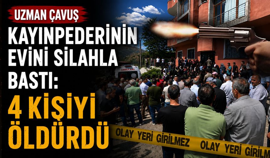 Uzman Çavuş Kayınpederinin Evini Silahla Bastı: 4 Kişiyi Öldürdü