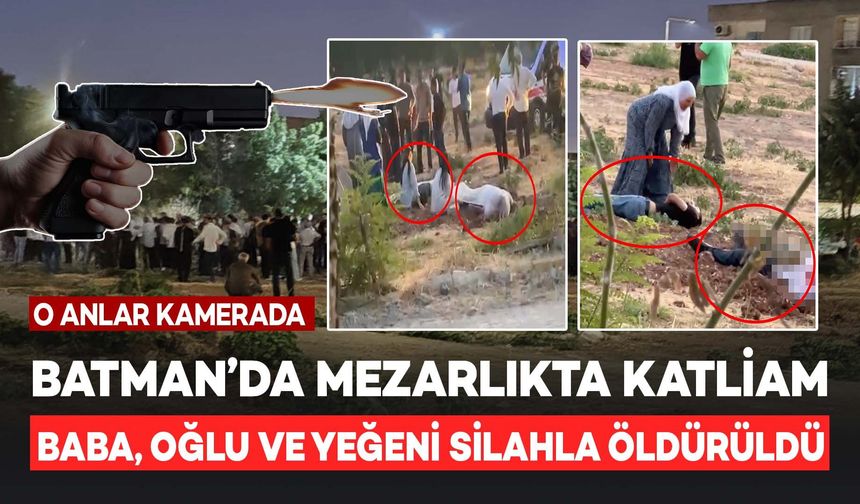 Komşu İlimizde Mezarlıkta Kanlı Pusu: Baba, Oğlu ve Yeğeni Öldürüldü