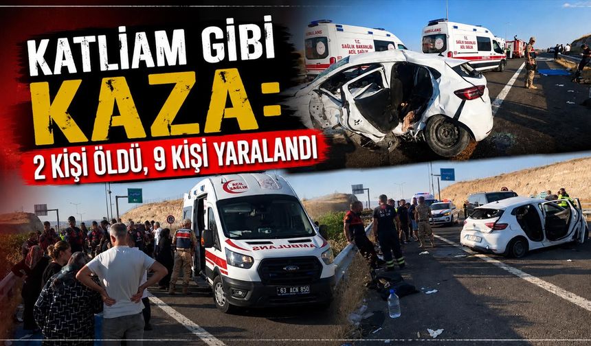 Katliam Gibi Kaza: 2 Kişi Öldü, 9 Kişi Yaralandı
