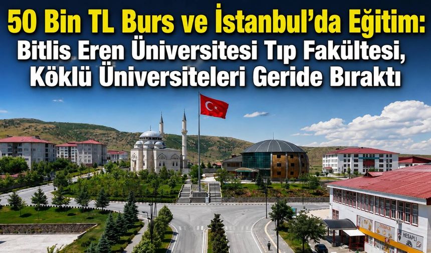 50 Bin TL Burs ve İstanbul’da Eğitim: BEÜ Tıp Fakültesi İlk Yılında Köklü Üniversiteleri Geride Bıraktı