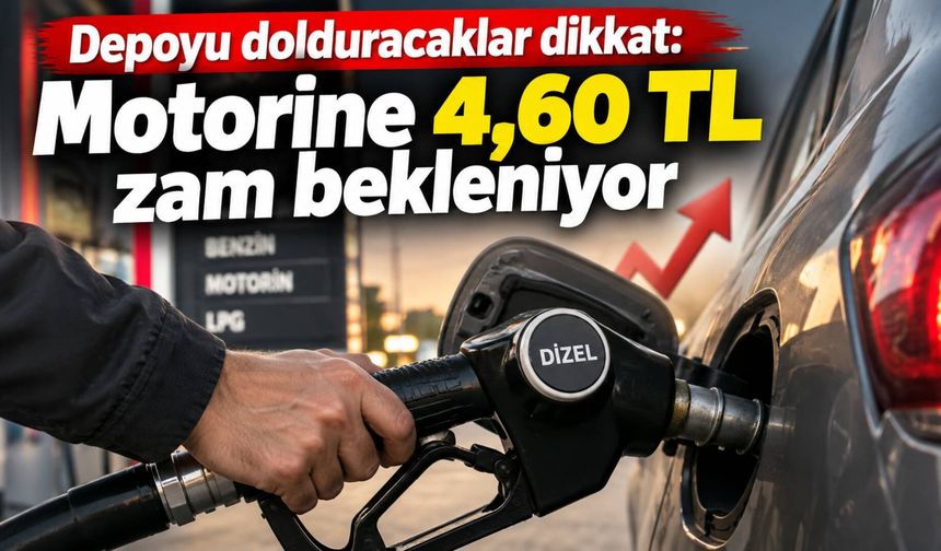 Depoyu dolduracaklar dikkat: Motorine 4,60 TL zam bekleniyor