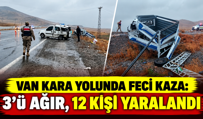 Van Kara Yolunda Feci Kaza: 3’ü Ağır, 12 Kişi Yaralandı