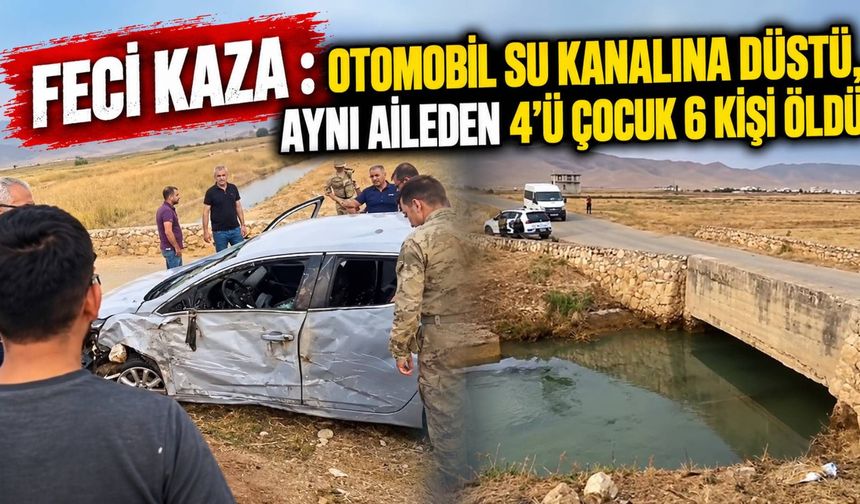Feci kaza : Otomobil su kanalına düştü, aynı aileden 4’ü çocuk 6 kişi öldü