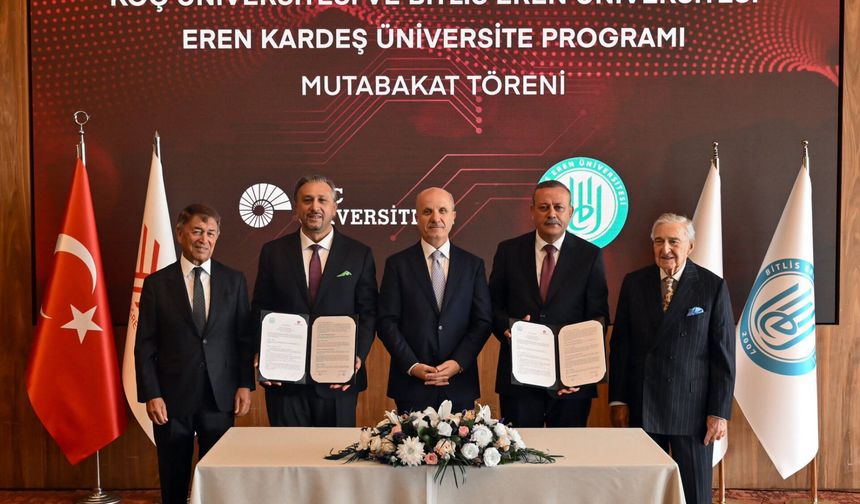 İmzalar atıldı, Bitlis Eren Üniversitesi ile Koç Üniversitesi kardeş üniversite oldu