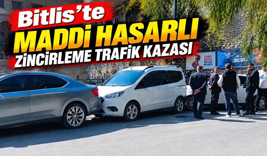 Bitlis'te Maddi Hasarlı Zincirleme Trafik Kazası